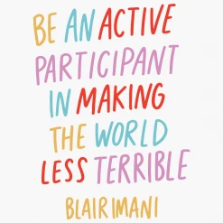 Blair Imani Be An Active White T-Shirt New Merch