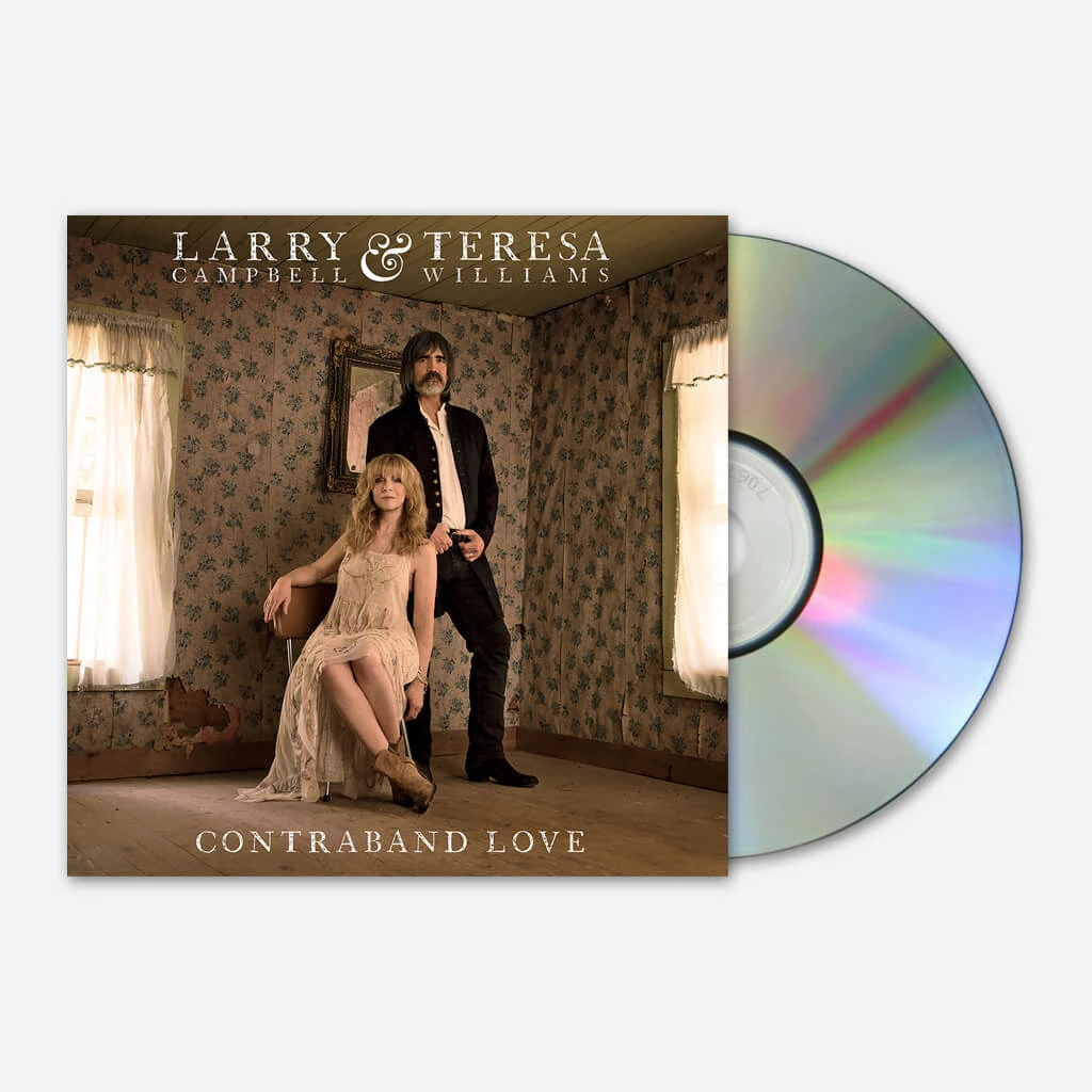 Larry Campbell & Teresa Williams New Merch Contraband Love CD 1 Larry Campbell & Teresa Williams New Merch Contraband Love CD