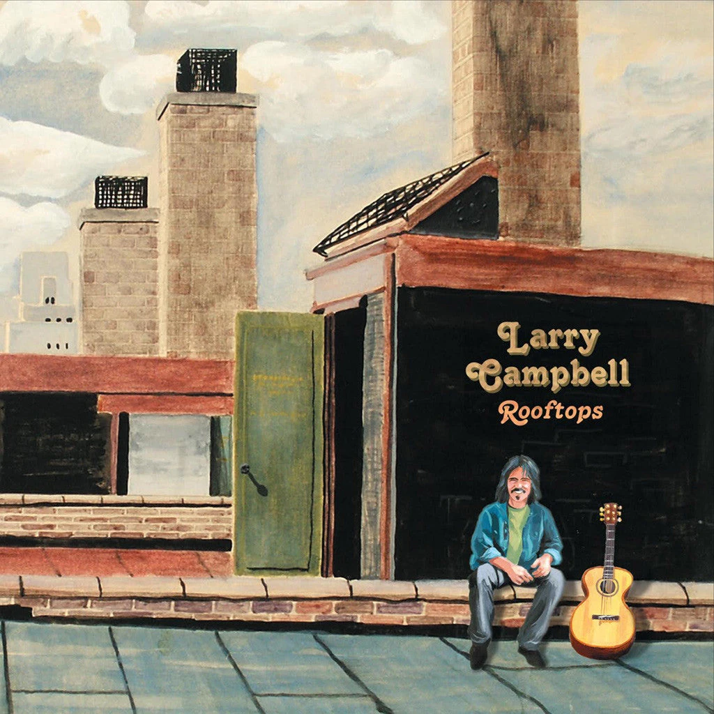 Larry Campbell & Teresa Williams Larry Campbell - Rooftops CD 1 Larry Campbell & Teresa Williams Larry Campbell - Rooftops CD