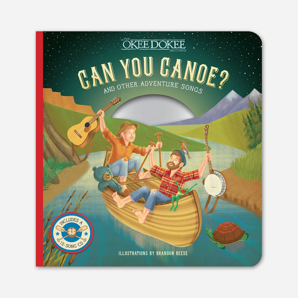 The Okee Dokee Brothers Can You Canoe? & Other Adventure Songs Picture Book & Compilation CD New Merch 1 The Okee Dokee Brothers Can You Canoe? & Other Adventure Songs Picture Book & Compilation CD New Merch