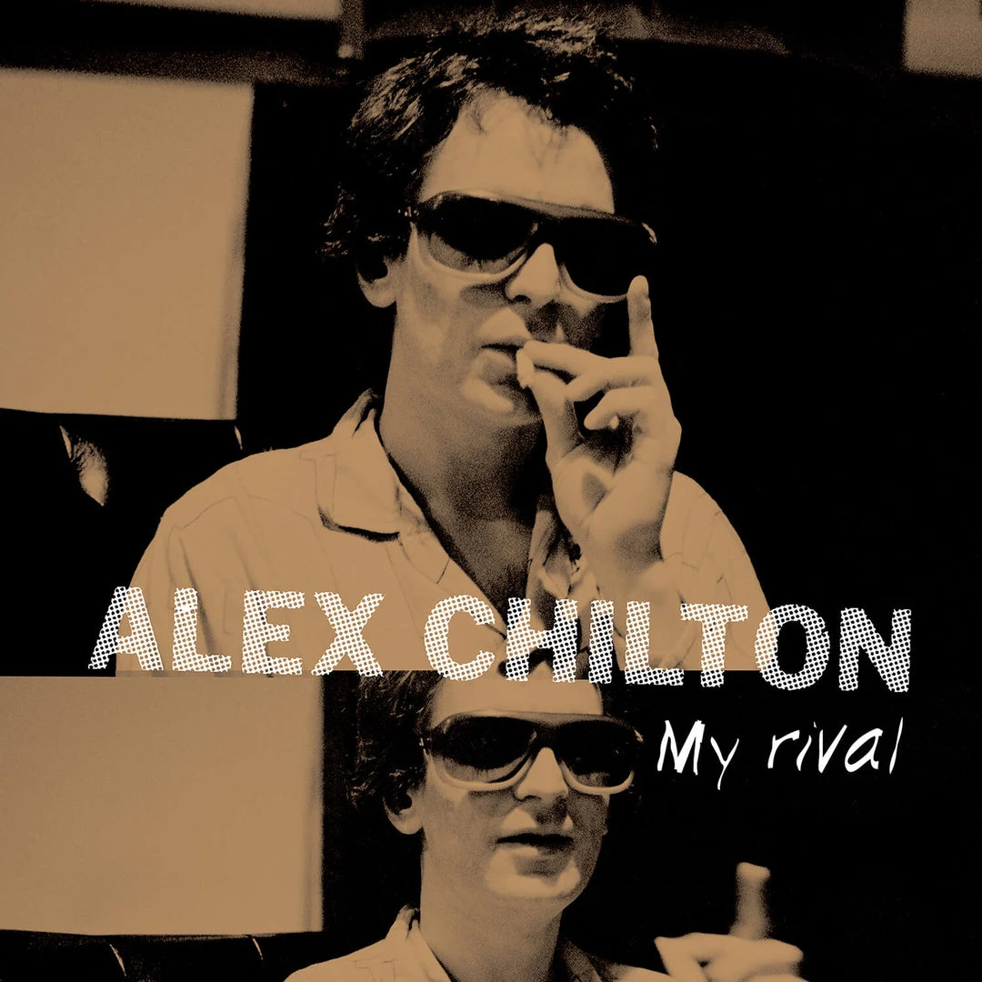 Alex Chilton My Rival New Merch 1 Alex Chilton My Rival New Merch