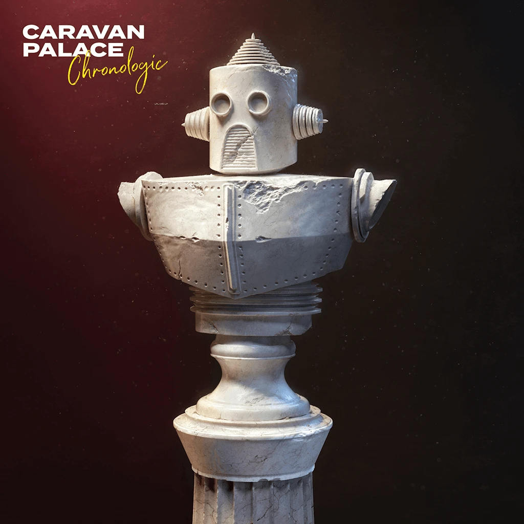 Caravan Palace Chronologic Limited Edition Vinyl New Merch 2 Caravan Palace Chronologic Limited Edition Vinyl New Merch