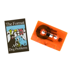 The Format Dog Problems - Transparent Orange Cassette