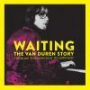 Waiting: The Van Duren Story (Original Documentary Soundtrack) New Merch