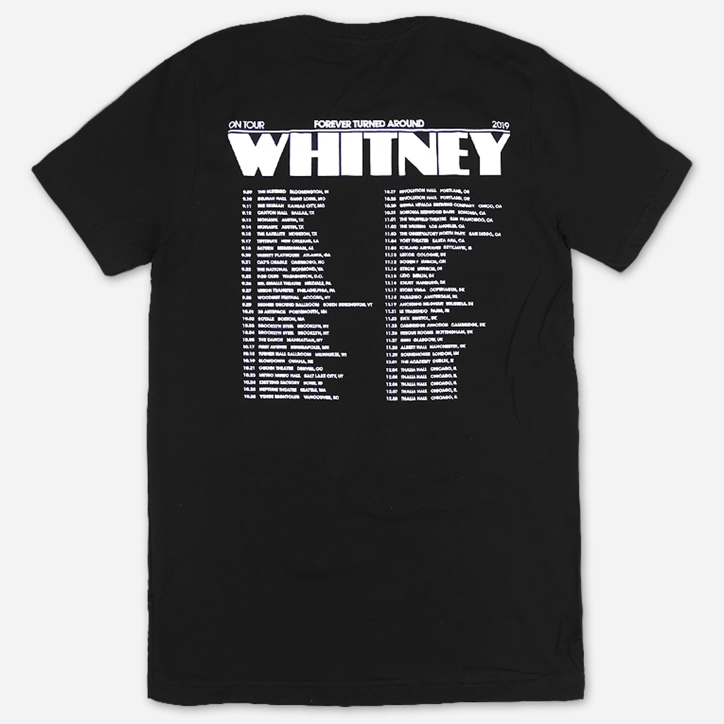 Whitney Forever Turned Around Tour Black T-Shirt 3 Whitney Forever Turned Around Tour Black T-Shirt