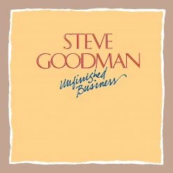 Steve Goodman New Merch Unfinished Business