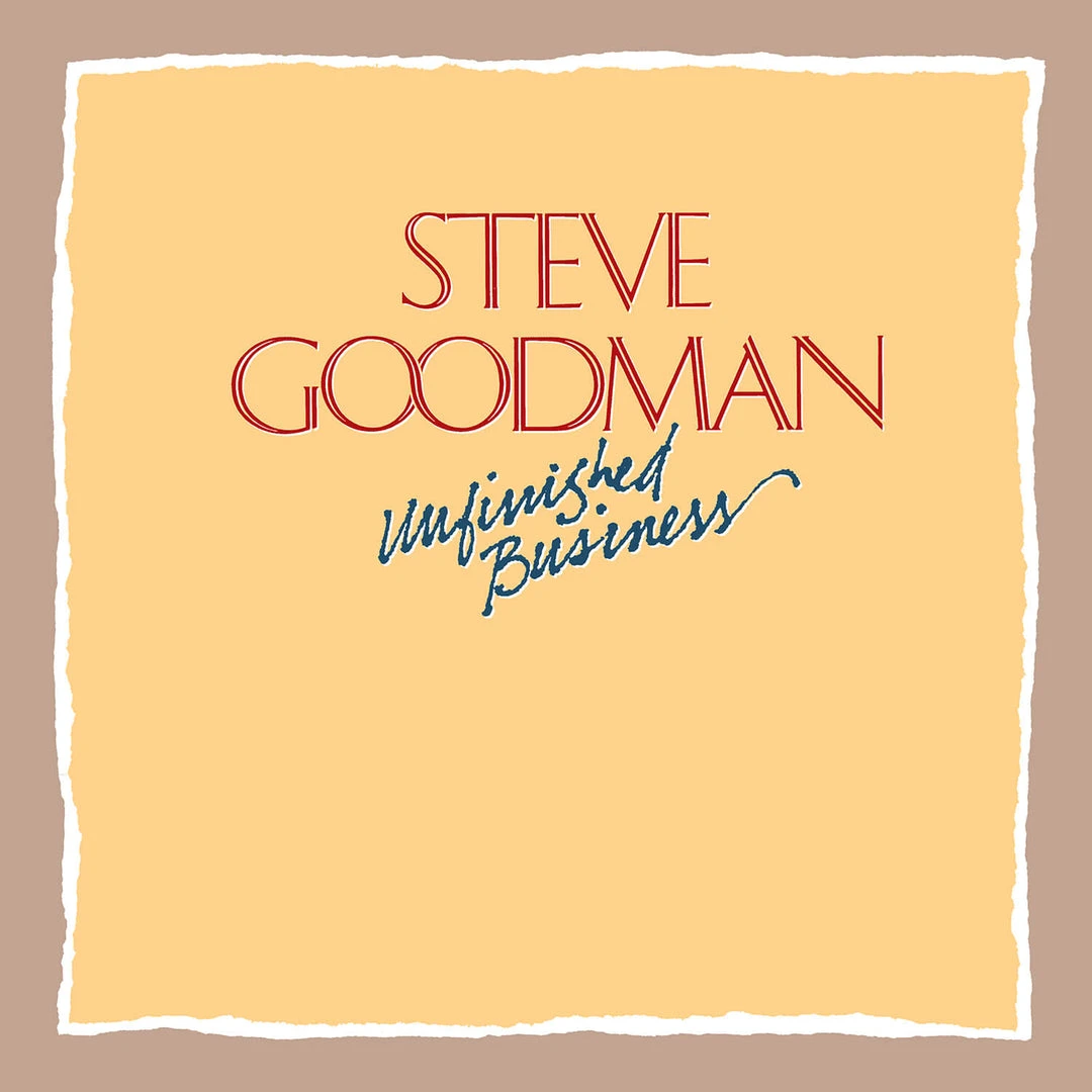 Steve Goodman New Merch Unfinished Business 1 Steve Goodman New Merch Unfinished Business