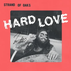 Strand Of Oaks Hard Love 12" Signed Vinyl