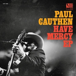 Paul Cauthen Have Mercy EP CD