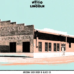 Hello Merch New Merch Hello Lincoln Limited Edition AZ Sash Door & Glass Co. Screen Print
