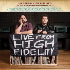 Various Artists New Merch Live From High Fidelity: The Best Of The Podcast Performances Vol. 2