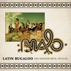 Malo Latin Bugaloo: The Warner Bros. Singles New Merch