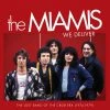 The Miamis We Deliver: The Lost Band Of The CBGB Era (1974-1979)