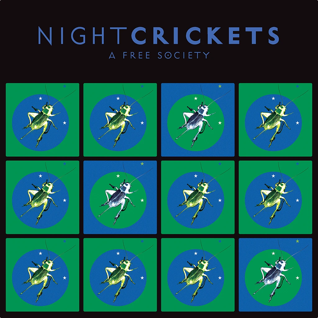 Night Crickets New Merch A Free Society 1 Night Crickets New Merch A Free Society