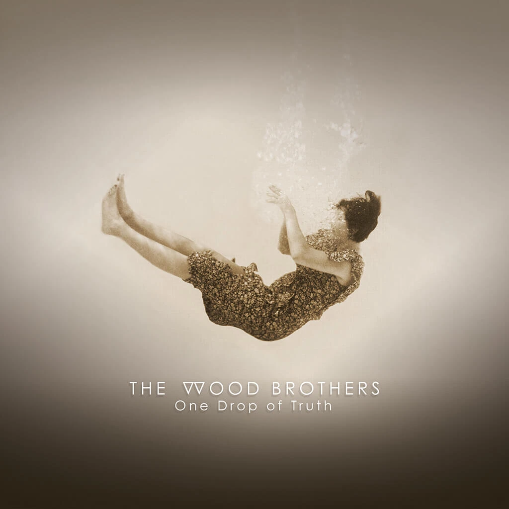 The Wood Brothers New Merch One Drop Of Truth 12" Vinyl 2 The Wood Brothers New Merch One Drop Of Truth 12" Vinyl