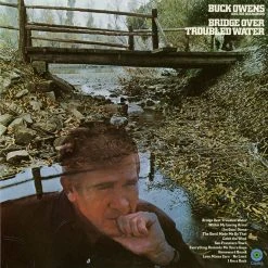 Buck Owens And His Buckaroos Bridge Over Troubled Water