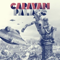 Caravan Palace Panic Vinyl New Merch