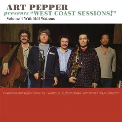 New Merch Art Pepper Presents “West Coast Sessions!” Volume 4: Bill Watrous