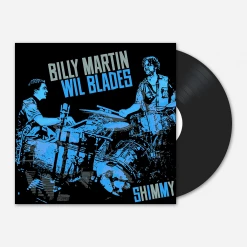 Billy Martin New Merch Shimmy Vinyl
