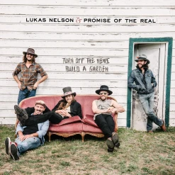 Lukas Nelson & Promise Of The Real Turn Off The News (Build A Garden) 12" Vinyl New Merch