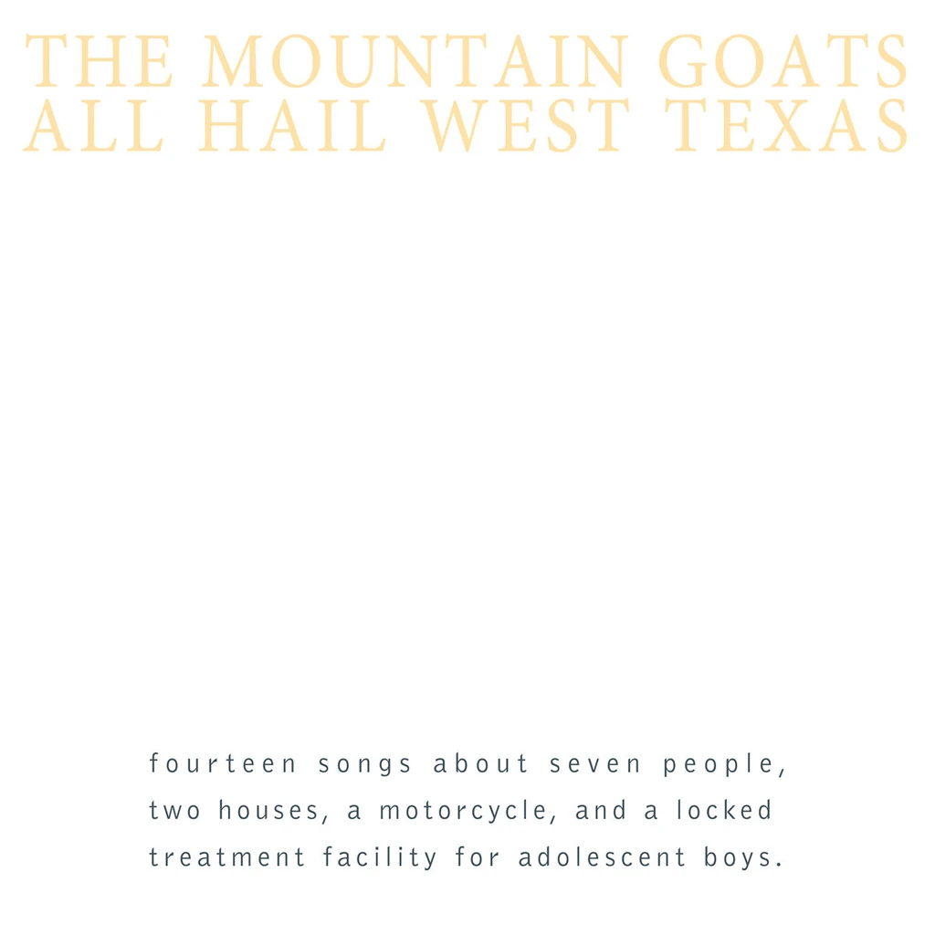 The Mountain Goats All Hail West Texas Black Vinyl 2 The Mountain Goats All Hail West Texas Black Vinyl