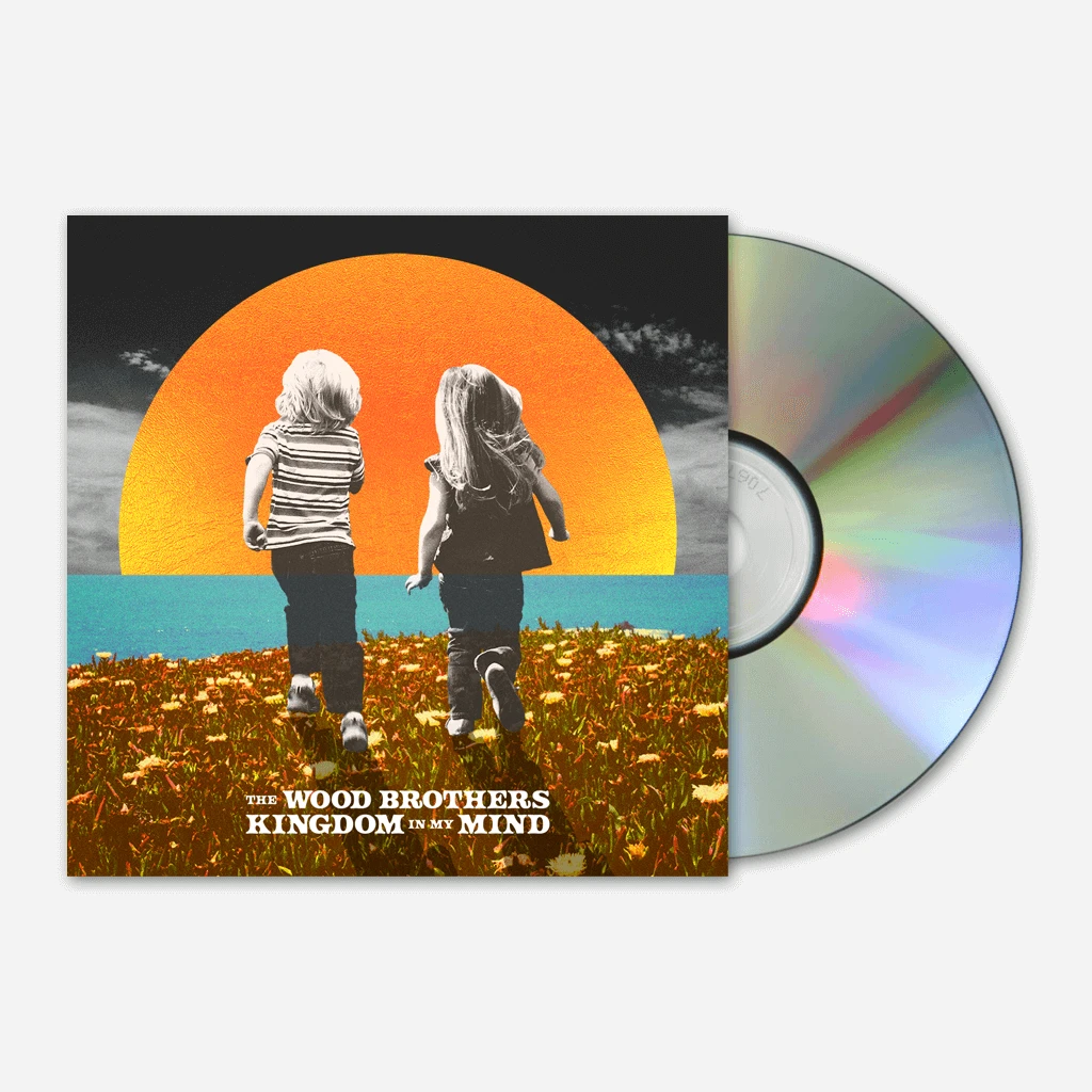 The Wood Brothers Kingdom In My Mind CD 1 The Wood Brothers Kingdom In My Mind CD