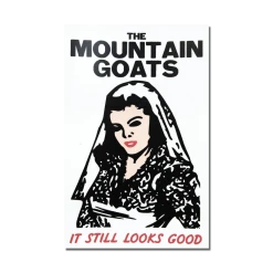The Mountain Goats It Still Looks Good Sticker New Merch