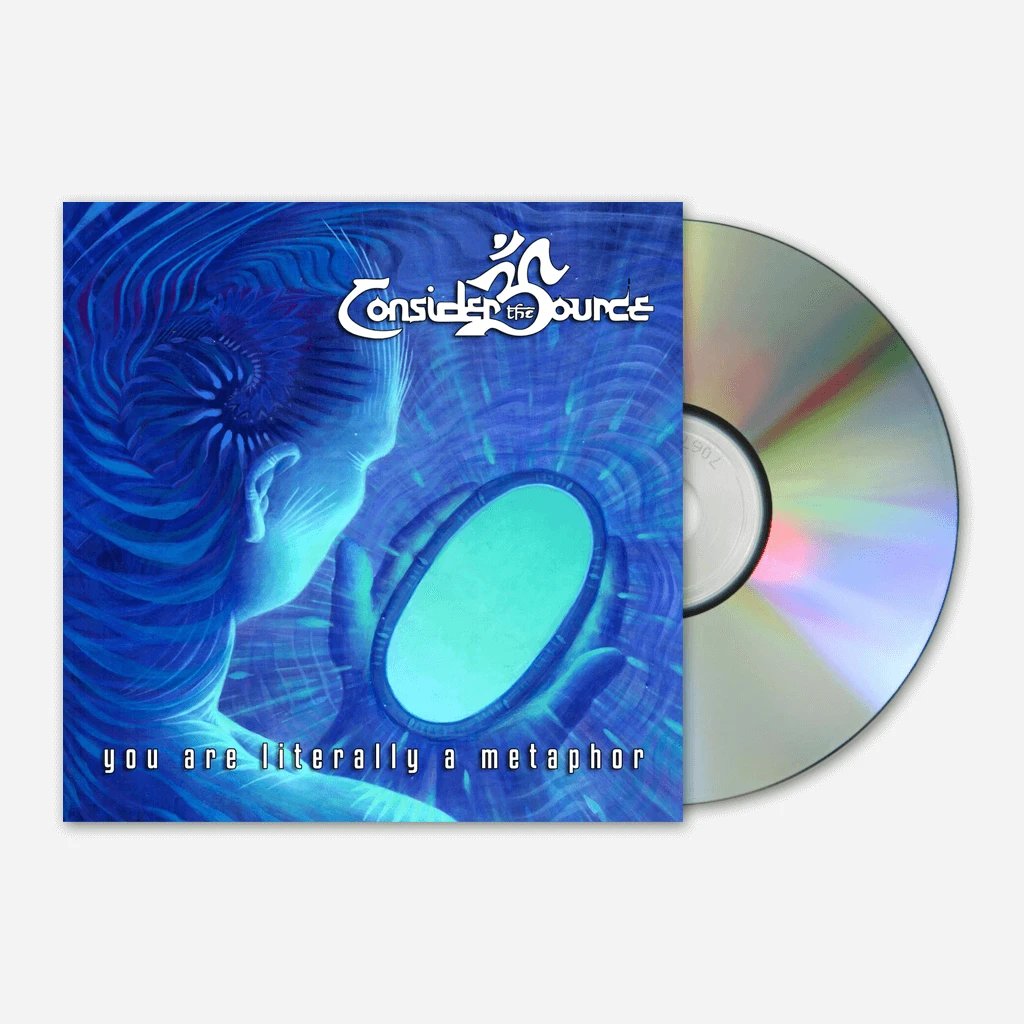 Consider The Source New Merch You Are Literally A Metaphor CD 1 Consider The Source New Merch You Are Literally A Metaphor CD