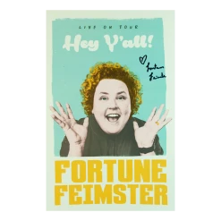 Fortune Feimster New Merch Hey Y'all Signed Poster