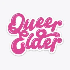 Autostraddle Queer Elder Sticker